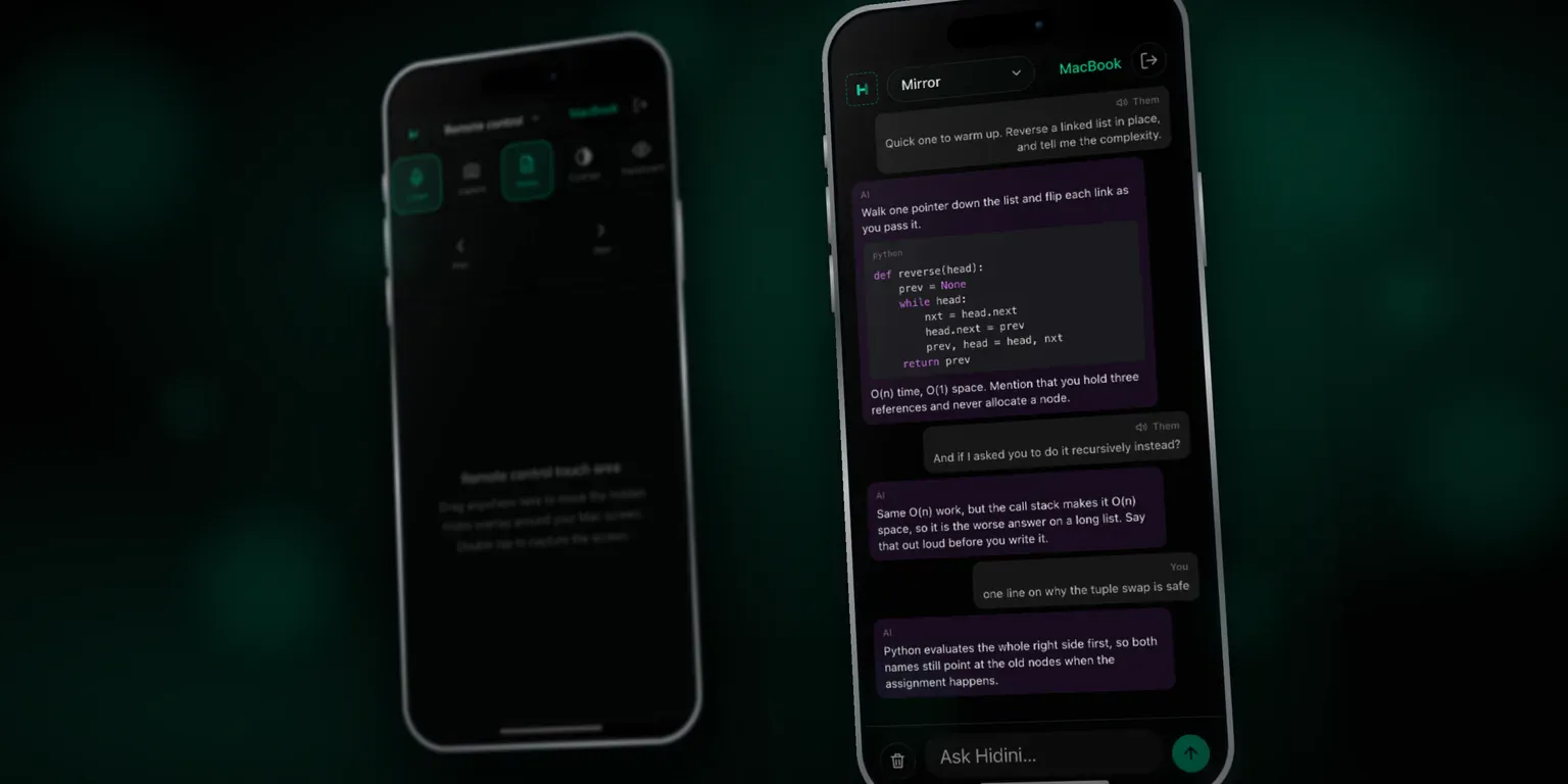 Two tilted iPhones against a dark green background. The one behind, out of focus, shows the Hidini remote control with its Listen, Capture, Notes, Contrast and Translucent buttons above a large touch area. The one in front shows Mirror mode: a transcribed interview question, an AI answer with a syntax-coloured Python snippet, and a box at the bottom for typing another question.