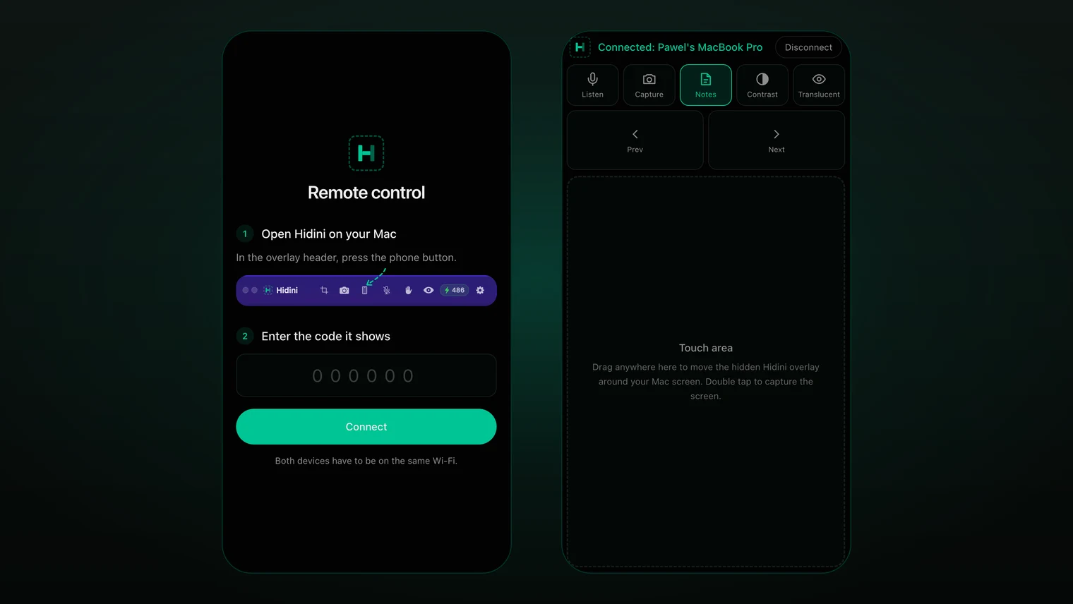 Two phone screens. The left shows the setup step pointing at the phone button in the overlay toolbar and asking for a six digit code. The right is connected and shows Listen, Capture, Notes, Contrast and Translucent above a large touch area.